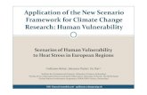 Application of the New Scenario Framework for Climate ... of the New Scenario Framework for Climate Change Research: Human Vulnerability Scenarios of Human Vulnerability to Heat Stress