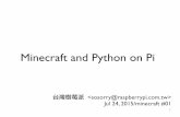 Minecraft and Python on Pi - sosorry.s3.amazonaws.comsosorry.s3.amazonaws.com/raspberrypi/doc/slide/20150624...element14指定台灣地區Raspberry Pi個人用戶經銷商 about ...
