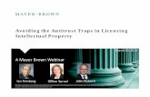 Avoiding the Antitrust Traps in Licensing Intellectual ... the Antitrust Traps in Licensing Intellectual Property ... – Does the license agreement restrict ... Avoiding the Antitrust