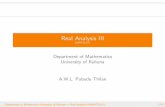 Real Analysis III - Department of Mathematicspubudu/real1.pdf · About course unit Course unit: Real Analysis-III(MAT312 ) Credit value: 2.5 Number of lecture hours: 30 Number of
