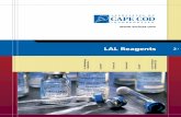 LAL Reagents · LAL Reagents  2.1 ... The reagent must be tested to ensure that it is performing to specification, technicians must be qualified to perform the test and