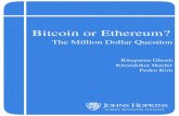 Bitcoin or Ethereum? ·  · 2017-12-05method of payment, as an asset or commodity, ... This approach was used to predict Bitcoin price using its future ... According to the estimate