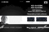 HDMI Switchers, support Ultra HD/4K & HDCP 2 - Key Digital€¦ · 2 3 HDMI HDMI HDMI HDMI HDMI Cable Satellite HDMI HDMI HDMI Cable Satellite KD-4x1CSK KD-4x1CSK 4K Media Server