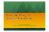 Emerging Drugs of Abuse in Hong Kong - 醫院管理局網上學 …2]_Emergin… · Long term effects yHigh dependence potential yInduced tolerance on repeated dosing yStrong cravings