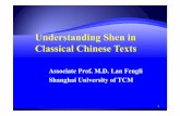 Understanding SHEN in Classical Chinese Texts11.ppt …€¦ · Understanding Shen in Classical Chinese Texts ... “The king (of Wei Wu Hou 魏武侯) asked, ... Huang Di’s Inner