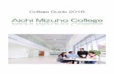 College Guide 2016 - 養護教諭・保健体育・心理・人 … to Aichi Mizuho! Aichi Mizuho College and Aichi Mizuho Junior College, located in central Japan, are part of the