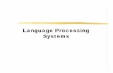 Language Processing Systems - 会津大学 - University of Aizuweb-ext.u-aizu.ac.jp/~hamada/LP/LP07-week1.pdf ·  · 2007-10-09Assembly Language Translation ... signs in infix form.