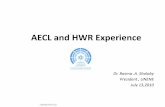 AECL and HWR Experience - 一般社団法人 日本原子 … Development: A Strong History Years 900 800 700 600 500 200 100 e) 900+ MWe Class Reactors 600+ MWe Class Reactors 1950