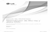 MANUAL DEL PROPIETARIO Reproductor de Blu-ray y ... instrucciones importantes (de servicio) para el funcionamiento y mantenimiento en la información que acompaña al producto. Precauciones