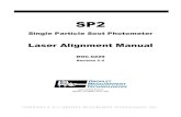 laser Alignment Manual - Droplet Measurement · Laser Alignment Manual DOC-0229 Revision C-2 2545 Central Avenue Boulder, CO 80301-5727 USA . SP2 Laser Alignment Manual DOC-0229 Rev