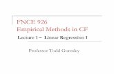 FNCE 926 Empirical Methods in CF - Todd A. Gormley's … · FNCE 926 Empirical Methods in CF Professor Todd Gormley ... [Part 2] ! Each student ... " Exercises & solutions ...