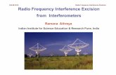 CALIM 2010 Radio Frequency Interference Excision … Athreya IISER-Pune RFI Excision – the hard way CALIM 2010 Radio Frequency Interference Excision A more efficient approach is