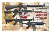 For all BUSHMASTER - US Armorment · caliber of your firearm. Bushmaster does not recommend the use of remanufactured or hand loaded ammunition because it may damage your rifle. WARNING: