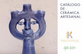 CATÁLOGO DE CERÁMICA ARTESANAL - apemcoruna.esapemcoruna.es/wp-content/uploads/2014/07/catalogo-keramicos.pdf · cerámica artística. A continuación, les presentamos una selección