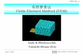 有限要素法 Finite Element Method (FEM) Element Method (FEM) Takuichi Hirano (RA) Ando & Hirokawa lab. June 5, 2002 Tokyo Institute of Technology FEM No. 2 History 写真提供: