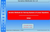 Iterative Methods for LS - 國立臺灣師範大學math.ntnu.edu.tw/~min/Numerical_Analysis/2004/Iterative_methods... · Iterative Methods for LS 3 1 – Classic Iterative Methods