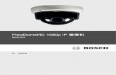 FlexiDomeHD 1080p IP 摄像机resource.boschsecurity.com/documents/NDN_832...Bosch Security Systems 安装手册 AM18-Q0601 | v1.0 | 2011.09 目录 1安全 6 1.1 安全预防措施