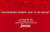 Hematologie patient naar IC en terug? - … · Hematologie patient naar IC en terug? ... 3.