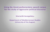 Using the Greek parliamentary speech corpus for the … · Using the Greek parliamentary speech corpus for the study of aggressive political discourse ... Discourse Analysis Online
