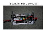 SVXLink bei DB0HGW - dl0hgw.de · Eingabe RX: 145,125 Mhz ... Der Anwender 2m Funkgerät mit DTMF Geber ... SWL-Modus aktivieren SWL-Modus deaktivieren 6*xxxxxx#