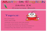 Skills IX: Grade 5 and 6 Math exercise book · Adding fractions and decimals. This workbook is made for grade 5 and 6 students and can be ... - Division of fractions by fractions