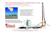 RED DRAGON MANUAL PROPANE FLARE - 株式会 … DRAGON MANUAL PROPANE FLARE Assembly and Operating Instructions Model: PFM-16 LPS – 1/2" Flare – Approx 529 gallons/hr Read this