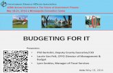 FINAL - Budgeting for IT - Budgeting for IT.pdf · BUDGETING FOR IT • Phil Bertolini ... IT Budgeting and Decision Making, Chapter 10. IT Budget Benefits ... Capital Budgets o 5