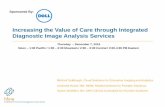 Increasing the Value of Care through Integrated Diagnostic …€¦ · Increasing the Value of Care through Integrated Diagnostic Image Analysis Services Mitchell Goldburgh, Cloud