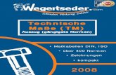 Technische Maße (TM) Maße (TM) - DIN Schrauben und ...€¦ · Technische Maßtabellen DIN, ISO, Artikelmaße mit lieferbaren Werkstoffen und Ausführungen Wegertseder GmbH –