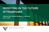 LEADING THE WAY in Healthcare - The Global Investment ... Properties... · amount of acquisitions of healthcare real estate, ... and other factors affecting the real estate industry