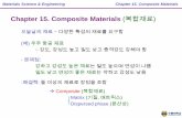 Chapter 15. Composite Materials 복합재료 ·  · 2017-06-30Continuum mechanics ... Materials Science & Engineering Chapter 15. Composite Materials Ex. 15.2) Continuous & aligned