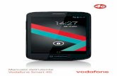 Manuale dell'utente Vodafone Smart 4G · Manuale dell'utente ... 1.8 Icone di stato e di notifica ... 11.1 Aggiunta di musica a una playlist ...
