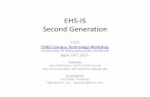 EHS IS Second Generation - c2e2.org Part Presentation I. 1st GeGe e at oneration EHS‐IS Issues aadnd Visuasua g/lizing/ Finding a 2nd Generation Solution (EHS Integrator)II. EHS