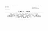 Fusion - PUREpure.au.dk/portal/files/36186483/Opgaven_6_Endelig.docx · Web viewDisse rammer findes i SL og er gennem tiden blevet ændret og tilpasset, så de passer bedst muligt