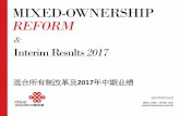 MIXED-OWNERSHIP G:24 REFORM Text 2 G:180 … 2 Text 1 Text 3 Text 4 R:215 G:24 B:31 R:255 G:204 B:0 R:180 G:180 B:180 R:0 G:0 B:0 HKEx: 0762 ︳NYSE: CHU Interim Results 2017 MIXED-OWNERSHIP