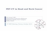 PET-CT in Head and Neck Cancer - Human Health Campus · PET-CT in Head and Neck Cancer 3 th IPET Meeting, Vienna, ... less anatomy detail vs. MRI ... Lim et al, J Nucl Med, ...