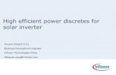 High efficient power discretes for solar inverter efficient power discretes for solar inverter Vincent Zeng ... Requirement of solar inverter system AC side: ... Very low voltage overshoot