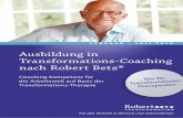 Ausbildung in Transformations-Coaching nach Robert …robert-betz.com/fileadmin/files/infomaterial/Betz-TT...Ausbildung in Transformations-Coaching nach Robert Betz® Coaching Kompetenz