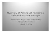 Parking Lot Safety Presentation - Montgomery County …montgomerycountymd.gov/.../Files/PBTSAC/05_ParkingLotSafety.pdf · restaurants, banks, gas stations, etc. ... • Seek their
