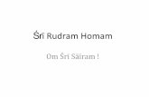 Śrī Rudram Homam - Ati Rudra Maha Yajna 2017atirudram.us/media/Sri Rudra Homam.pdf7. a̱śa yaśa ̱mro a̍r ̱ṇ a ̱ a ba̱bhr h ś̍ma̱ṇgala̍h | ye ce̱ma gm r ̱dra a̱bhi