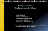 Brand as a System: The Local meets the Global - sgbed.com · Brand China Planning and Strategy Institute ... Executive Committee Member of Einstein Legacy Project ... [Slide.com]