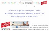 The role of public transport in the Strategic Sustainable ... · The role of public transport in the Strategic Sustainable Mobility Plan of the ... 1,371.1 million of ... The Strategic