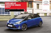 DER NEUE TOYOTA YARIS 2017 - Newsroom Toyota Europe · 3 inhalt der neue toyota yaris 2017 4 ein globales projekt unter fÜhrung der neue toyota yaris 2017 10 design 16 fahrdynamik