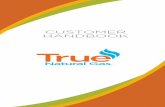 CUSTOMER HANDBOOK - True Natural Gas | a Georgia Natural ... · CUSTOMER HANDBOOK. Welcome! Making you warm on the outside makes us feel warm on . the inside. As you know, the way