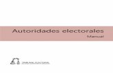 Autoridades electoralesportales.te.gob.mx/ccje/sites/default/files/Manual... ·  · 2016-11-12Autoridades electorales Centro de Capacitación Judicial Electoral 6 institucional,
