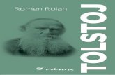 Romen Rolan - Knjižara ·  · 2016-03-03Tolstoj Romen Rolan Lav Nikolajevič TOLSTOJ ... za koje je Tolstoj bio više nego voljeni umetnik, prijatelj, ... vljeni su u Parizu Rat