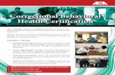Correctional Behavioral Health Certification · ioral adjustment unit or other specialized unit or program for inmates with mental illness; 2. ... Correctional Behavioral Health Certification