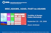 MSC.ADAMS, A2AD, FAST-to-ADAMSwind.nrel.gov/public/Kelley/TurbSim Workshop/WorkshopDocuments...Operated for the U.S. Department of Energy Office of Energy Efficiency and Renewable