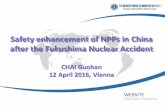 National Nuclear Safety Administration, P. R. China Nuclear Safety Administration, P. R. China Newly-built NPPs HPR1000: 4 units Fuqing NPP units 5&6, May 2015 Fangchenggang NPP units