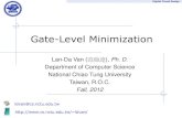 Gate-Level Minimizationviplab.cs.nctu.edu.tw/course/DCD2012_Fall/DCD_Lecture_03.pdf · Gate-level minimization refers to the design task of finding an ... Source: M. Morris Mano and